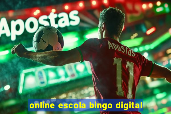 online escola bingo digital